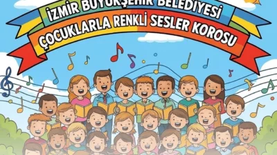 İzmir Büyükşehir Belediyesi, çocuklar için “Çocuklarla Renkli Sesler Korosu”nu hayata