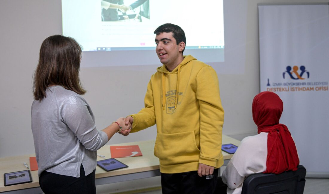 İzmir Büyükşehir Belediyesi’nin kurduğu Destekli İstihdam Ofisi, engellilere uygun iş