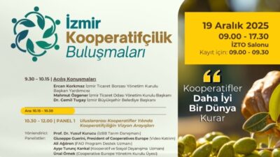 İzmir Büyükşehir Belediyesi, Dünya Kooperatifçilik Günü öncesinde “Kooperatifler Daha İyi