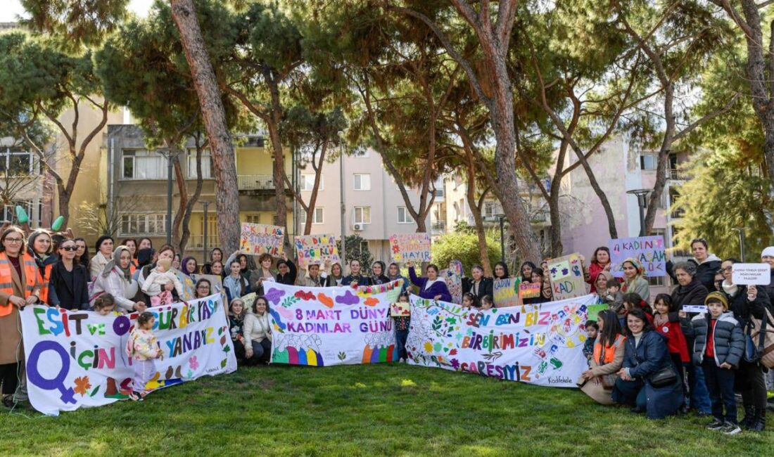 İzmir Büyükşehir Belediyesi, 8 Mart Dünya Kadınlar Günü’nü bu yıl
