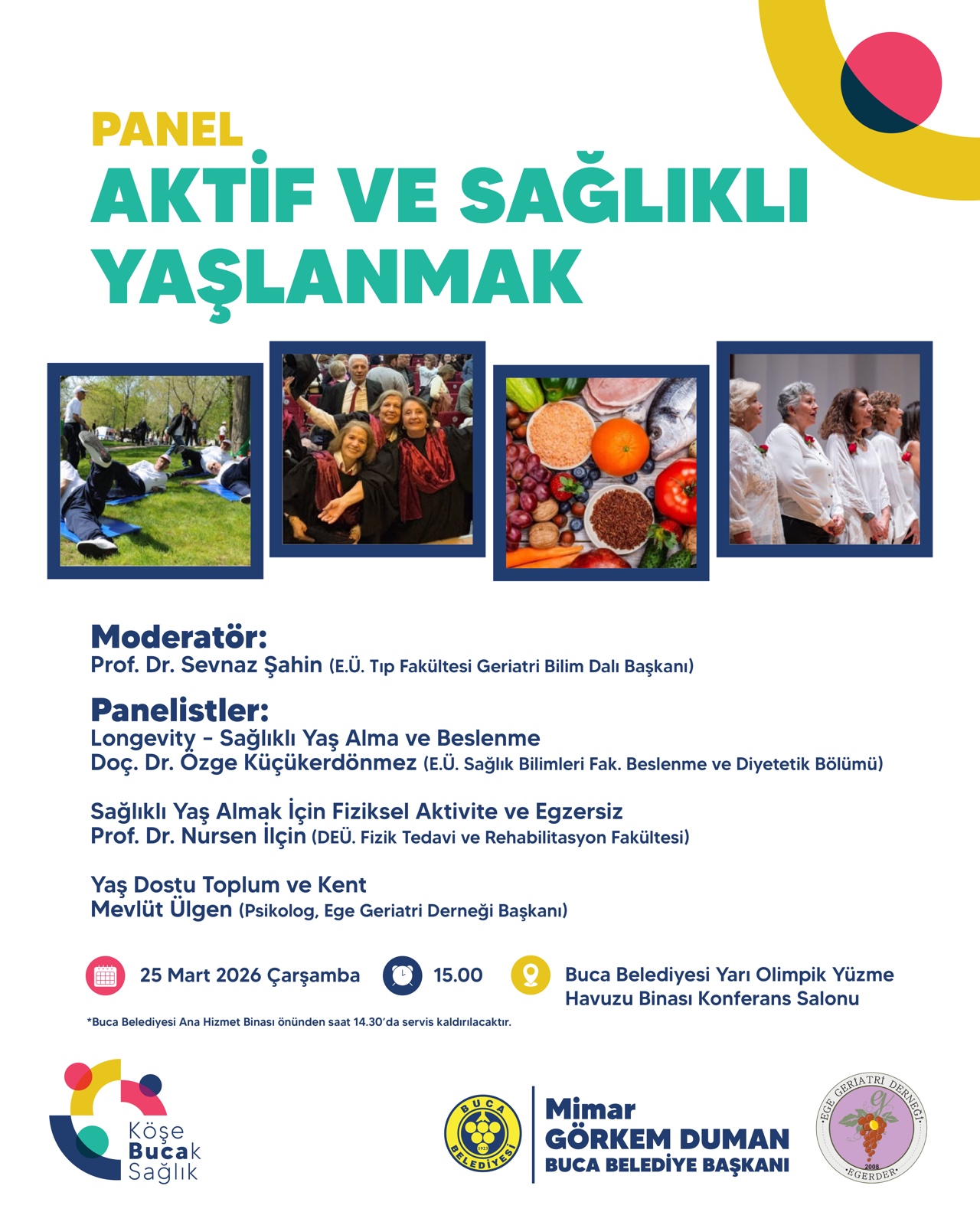 Buca’da sağlıklı yaşlanmanın yolları konuşulacak