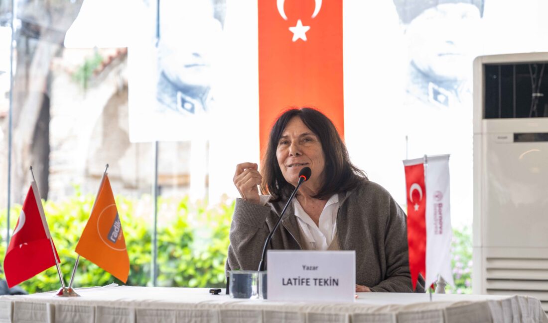 Türk edebiyatının usta kalemi Latife Tekin, Bornova Belediyesi’nin ev sahipliğinde