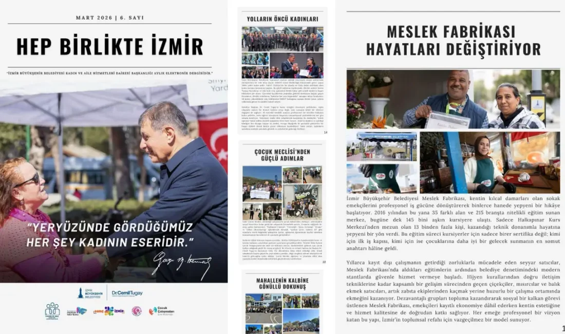 İzmir Büyükşehir Belediyesi’nin aylık elektronik bülteni Hep Birlikte İzmir’in mart