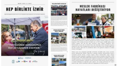 İzmir Büyükşehir Belediyesi’nin aylık elektronik bülteni Hep Birlikte İzmir’in mart