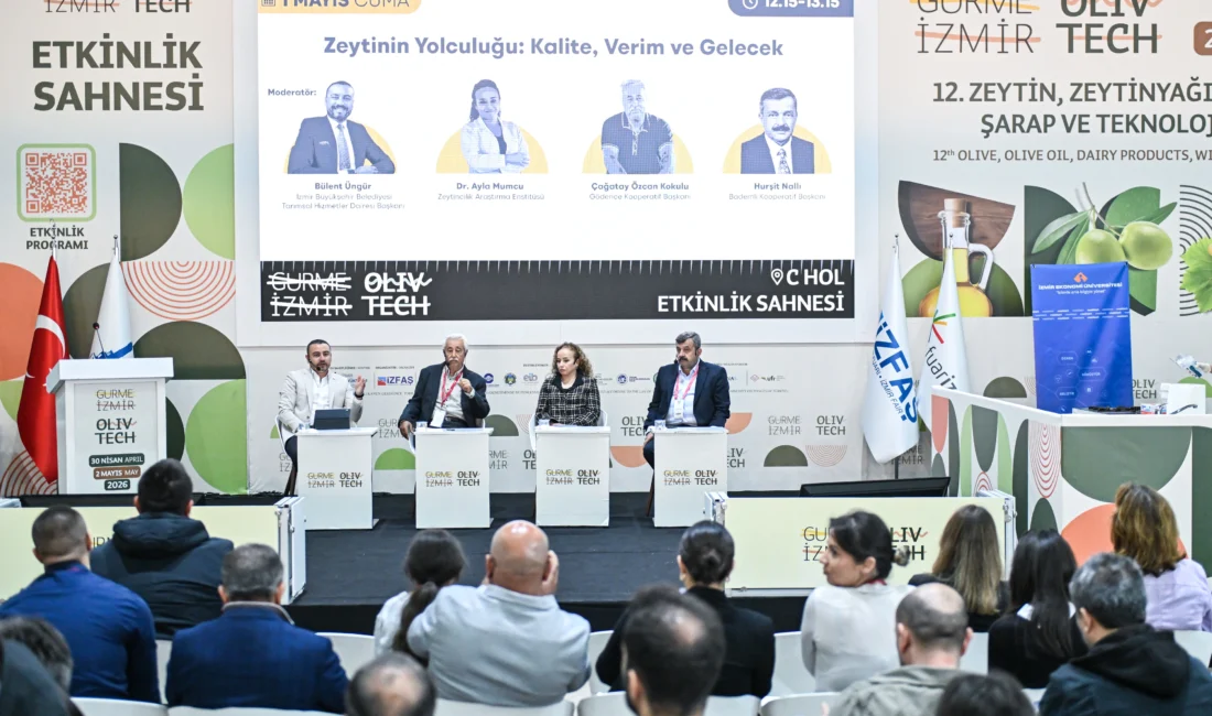 Ege'nin gastronomik mirasının vitrine çıktığı Olivtech Fuarı panelleri çarpıcı mesajlara