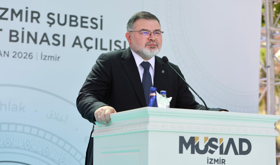 MÜSİAD İzmir’in yeni hizmet binası açılışında konuşan AK Parti İzmir