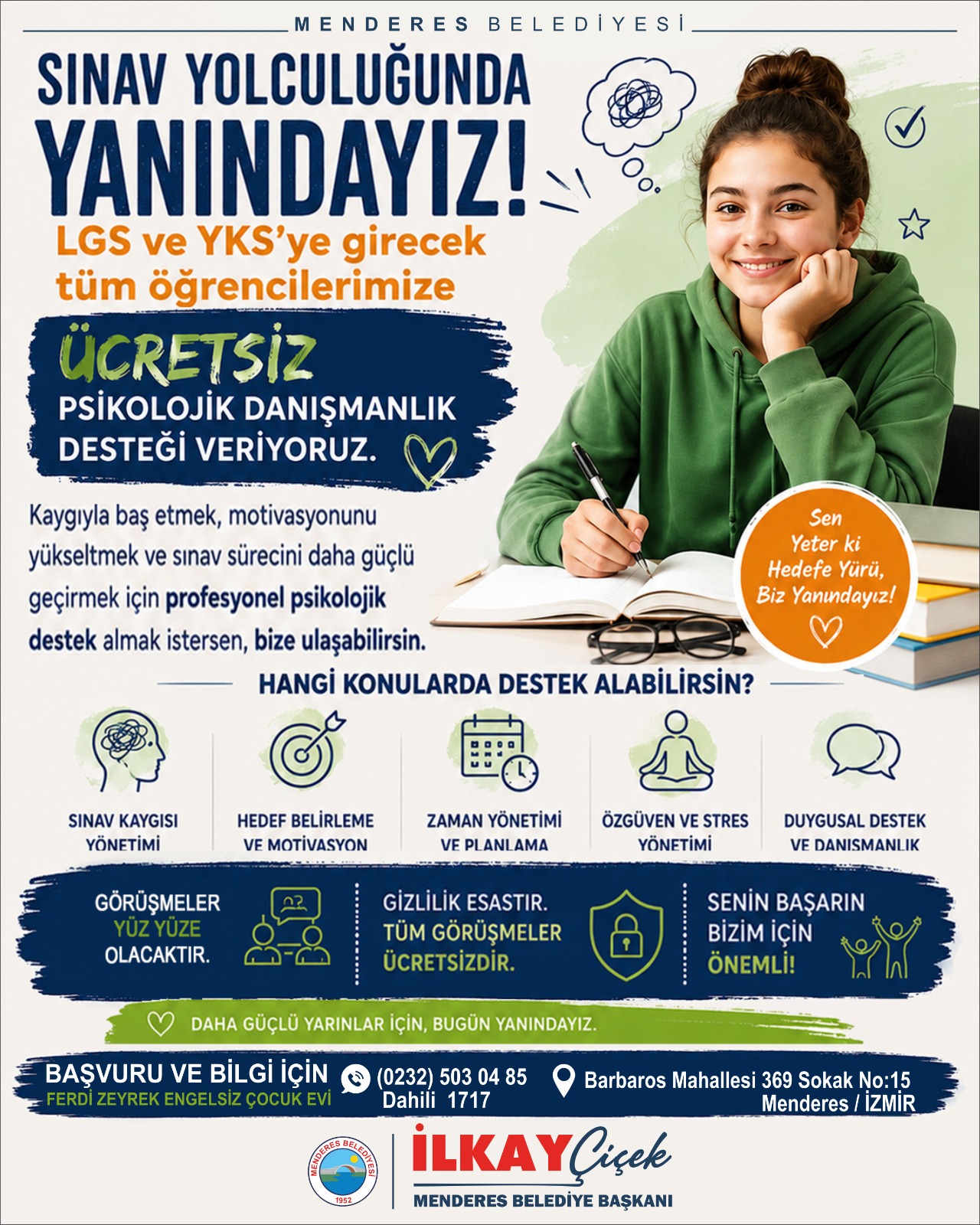 Menderes'te sınav stresi yaşayan gençlere destek: 'Onlar için buradayız'