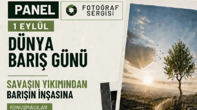 Buca Belediyesi, 1 Eylül Dünya Barış Günü kapsamında savaşların toplumsal