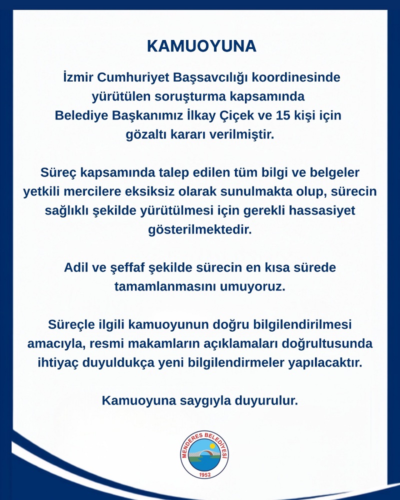 Menderes Belediyesi'nden operasyon sonrası ilk açıklama