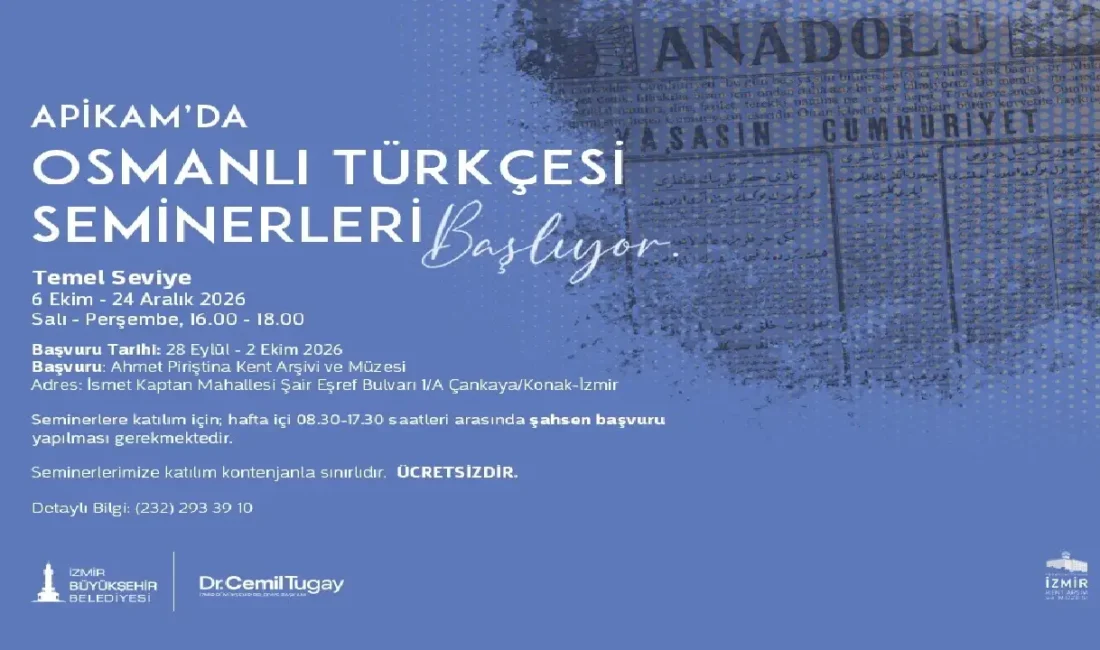 İzmir Büyükşehir Belediyesi Ahmet Piriştina Kent Arşivi ve Müzesi’nde (APİKAM),