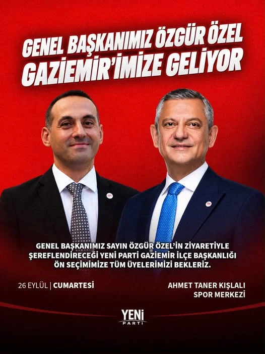 İzmir’de ön seçim heyecanı: YENİ Parti Lideri Özgür Özel Gaziemir’e geliyor 1 İzmir’de ön seçim heyecanı: YENİ Parti Lideri Özgür Özel Gaziemir’e geliyor