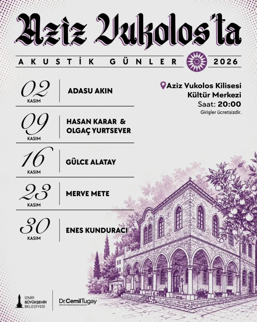 Aziz Vukolos’ta akustik müzik konserleri başlıyor: İzmir Büyükşehir'den Kasım ve Aralık müjdesi 2 Aziz Vukolos’ta akustik müzik konserleri başlıyor: İzmir Büyükşehir'den Kasım ve Aralık müjdesi