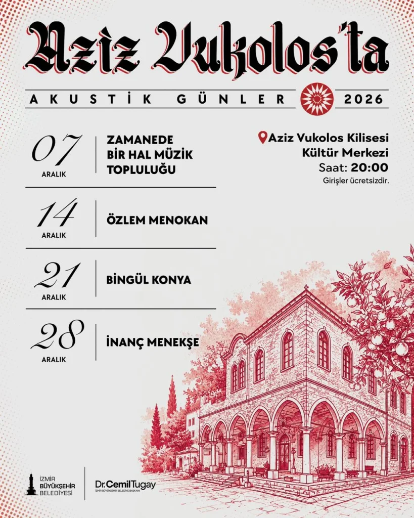 Aziz Vukolos’ta akustik müzik konserleri başlıyor: İzmir Büyükşehir'den Kasım ve Aralık müjdesi 3 Aziz Vukolos’ta akustik müzik konserleri başlıyor: İzmir Büyükşehir'den Kasım ve Aralık müjdesi